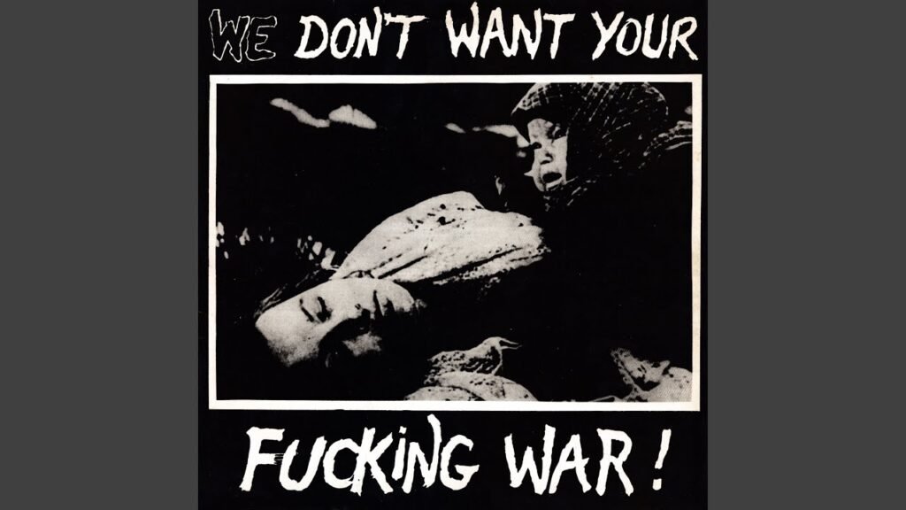 We Don't Want Your Fucking War!