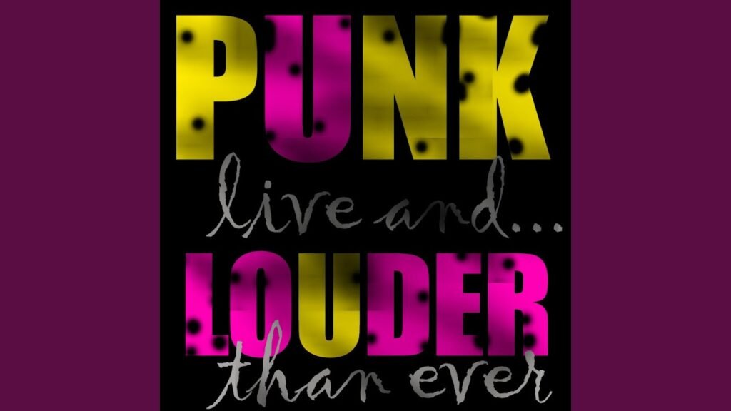 Punk - Live and Louder Than Ever!