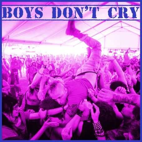 Boys Don't Cry