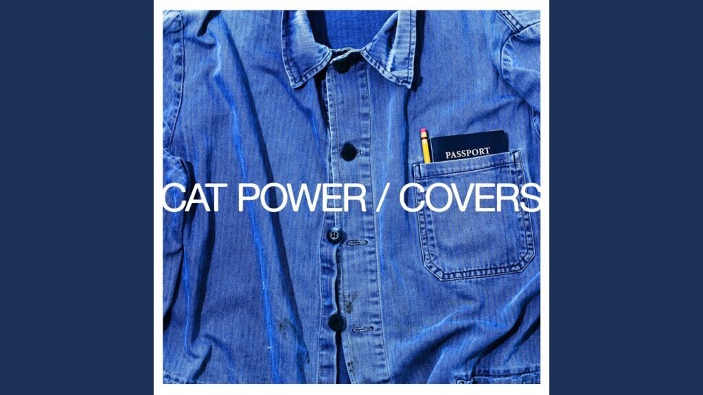 Cat Power - Covers (Full Album) 2022