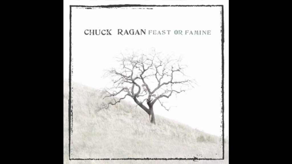 Chuck Ragan - Feast or Famine
