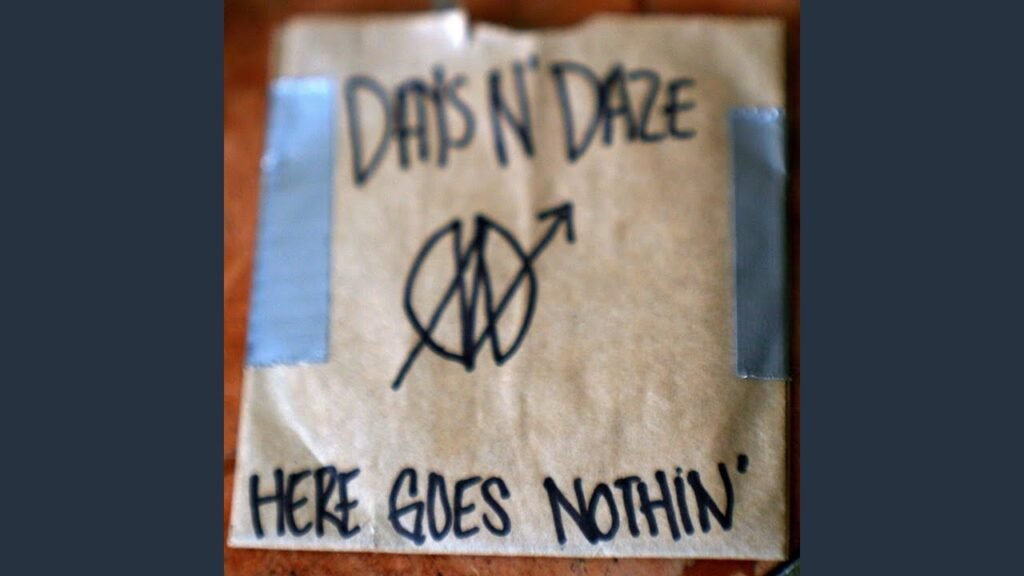 Days N Daze - Here Goes Nothin' (Full Album)