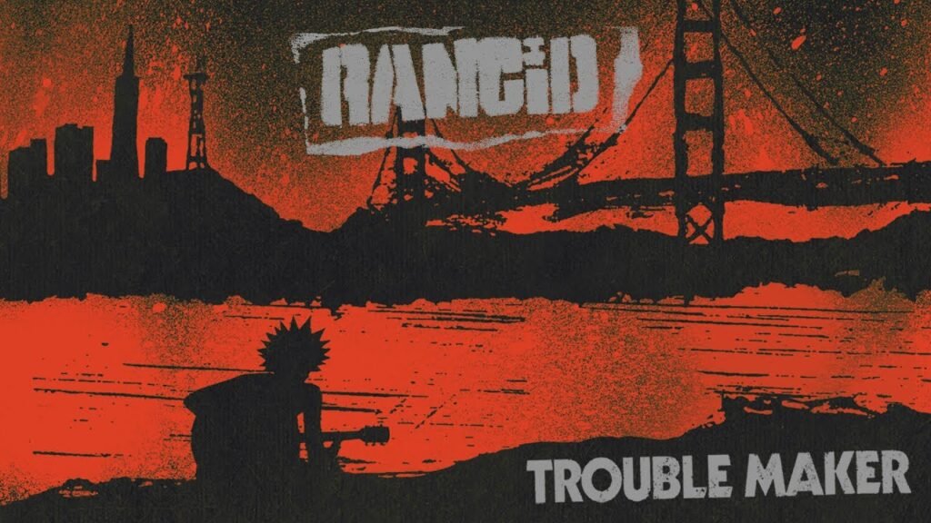 Rancid - Trouble Maker (Full Album Stream)
