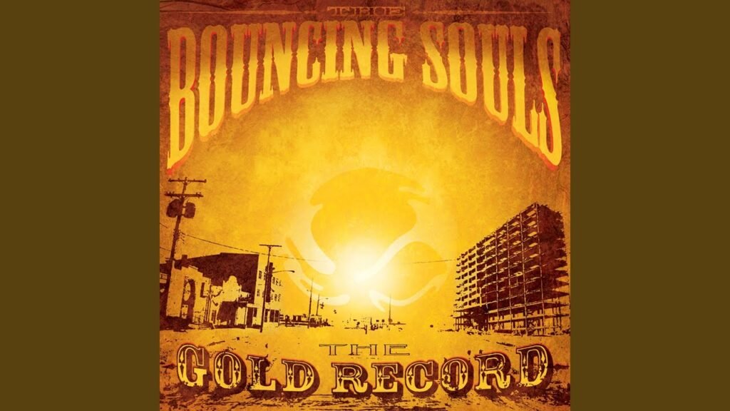 The Bouncing Souls - The Gold Record (2006)