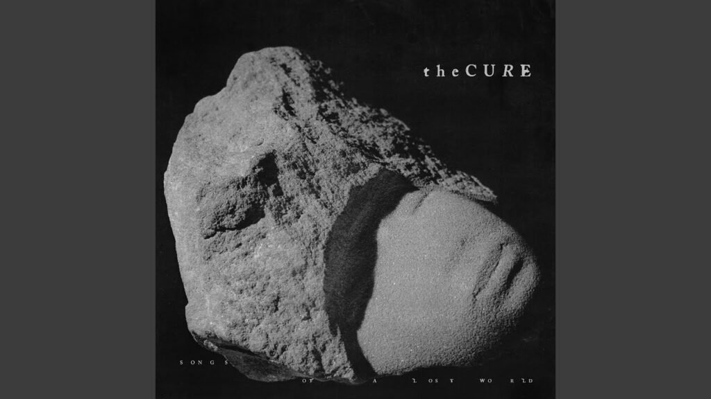 The Cure - Songs Of A Lost World (Full Album)