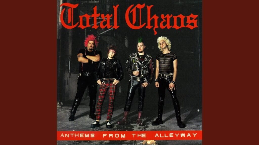 Total Chaos - Anthems From The Alleyway (Full Album)