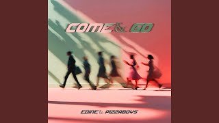 Come & Go