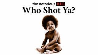 Who Shot Ya?