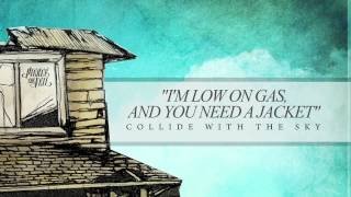 I'm Low On Gas And You Need A Jacket (Track 8)