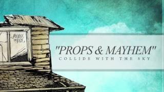 Props & Mayhem (Track 6)