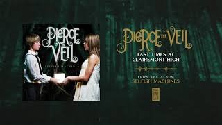 Pierce The Veil "Fast Times At Clairemont High"